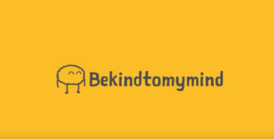 Logo with text: "Be Kind To My Mind" on a yellow background.