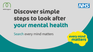 a green background, with a grey half circle with the text: Discover simple steps to look after your mental health. NHS logo is in the top right corner.