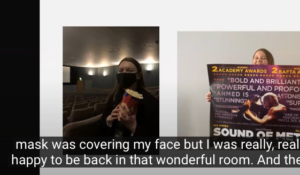 A slide shows two images. A masked woman stands with some popcorn in a backlit cinema theatre. The same woman holds a poster for film The Sound of Metal and smiles. Captions read: mask was covering my face but I was really, real happy to be back in that wonderful room