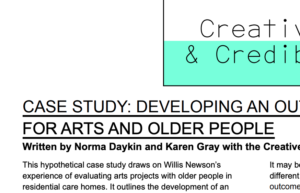 Screenshot from a clipping of Creative and Credible PDF: Case Study Developing An Outcomes Framework for Arts and Older People