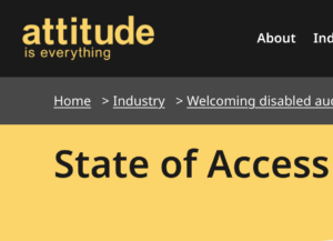 Screenshot of a clipping from Attitude Is Everything website, State of Access reports webpage