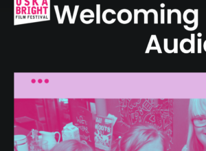 Screenshot from the Oska Bright webpage: Welcoming Learning Disabled Audiences Back