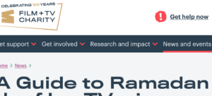 Screenshot of a clipping for a Film and TV Charity webpage: A Guide to Ramadan for the film, TV, cinema and stage industry